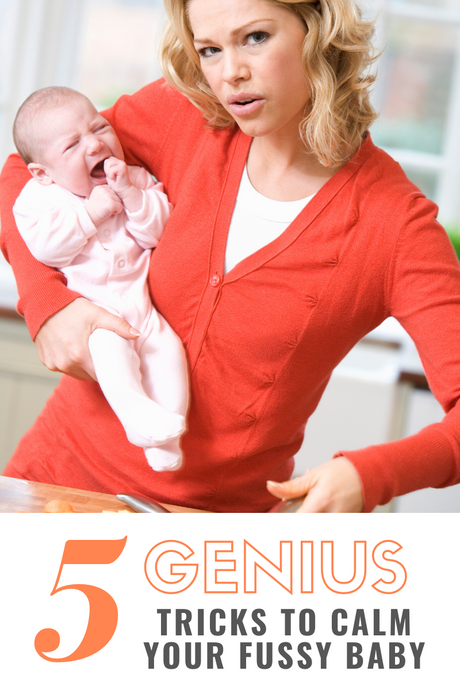 5 Genius Tricks to CALM your Fussy Baby